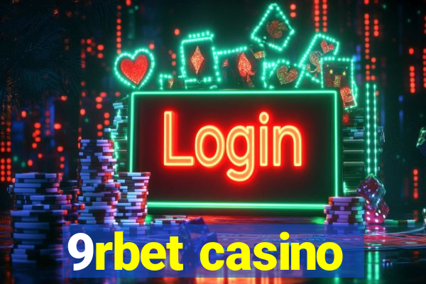 9rbet casino